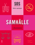 SO-Serien Samhälle Ämnesbok; Ulla M. Andersson, Per Ewert, Uriel Hedengren, Göran Svanelid; 2008