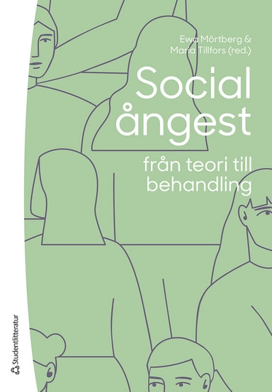 Social ångest från teori till behandling; Ewa Mörtberg, Maria Tillfors, Gerhard Andersson, Per Carlbring, Lisa Ekselius, Tomas Furmark, Erik Hedman-Lagerlöf, Jens Högström, Johan Lundin Kleberg, Kristoffer Månsson, Martina Nordh, Eva Serlachius, Matilda Wurm, Nejra van Zalk; 2021