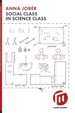 Social class in science class; Anna Jobér; 2018