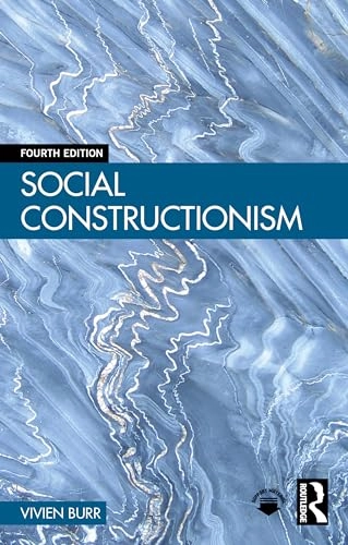 Social constructionism; Vivien Burr; 2025