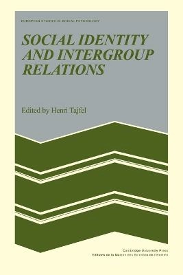 Social identity and intergroup relations; Henri Tajfel; 2010