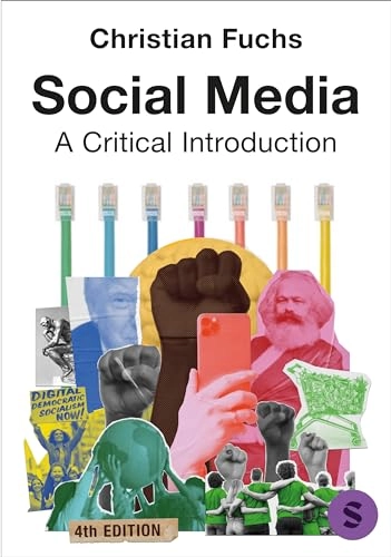 Social media : a critical introduction; Christian Fuchs; 2024