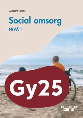 Social omsorg, nivå 1; Cattrin Hurtig; 2025