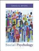 Social psychology; David G Myers; 2006