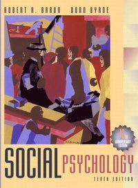 Social Psychology; Robert A. Baron, Donn Erwin Byrne; 2002