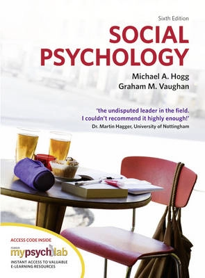 Social Psychology; Michael A. Hogg; 2010