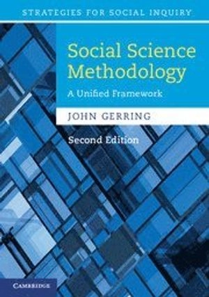 Social science methodology : a unified framework; John Gerring; 2012