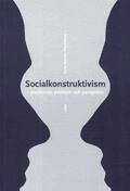 Socialkonstruktivism - positioner, problem och perspektiv; Søren Barlebo Wenneberg; 2001