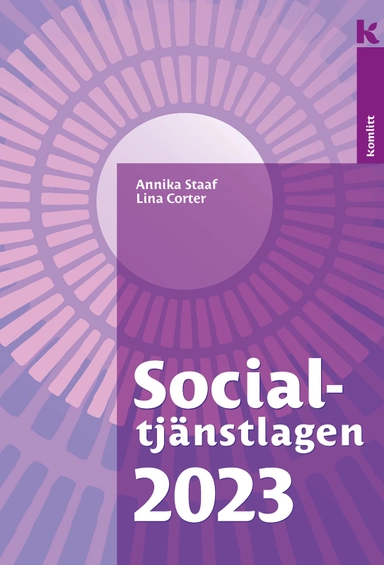 Socialtjänstlagen 2023; Annika Staaf, Lina Corter; 2023