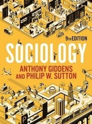 Sociology; Anthony Giddens, Philip W Sutton; 2021