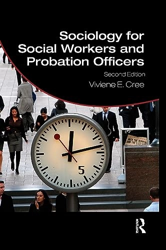 Sociology for social workers and probation officers; Viviene E. Cree; 2010