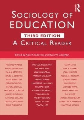 Sociology of education : a critical reader; Alan R. Sadovnik, Ryan W. Coughlan; 2016