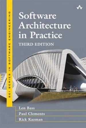 Software architecture in practice; Len Bass; 2012