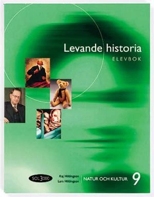 SOL 3000 Levande historia 9 Elevbok; Bengt Arwén, Håkan Dahlberg, Bengt Henricsson, Kaj Hildingson, Lars Hildingson, Kristina Holm, My Lieberman, Tommy Ripmarken, Ingrid Åsgård, Ylva Yngwe, Maria Ramsby; 2003