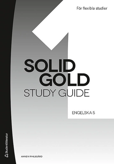 Solid Gold 1 Study Guide; Annevi Pihlsgård; 2017