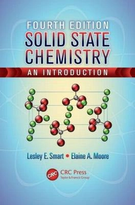 Solid State Chemistry: An Introduction; Elaine A Moore, Lesley E Smart; 2012