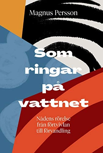 Som ringar på vattnet; Magnus Persson; 2020