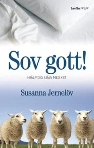 Sov gott! : råd och tekniker från KBT; Susanna Jernelöv; 2008