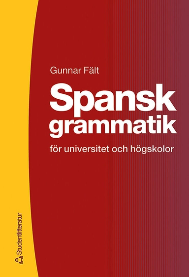 Spansk grammatik; Gunnar Fält; 2000