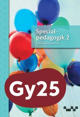 Specialpedagogik 2; Sonja Svensson Höstfält; 2024