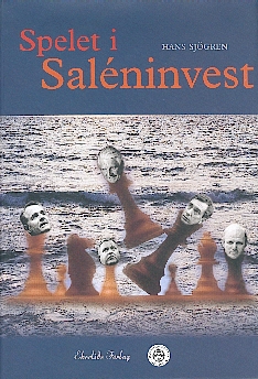 Spelet i Sahléninvest; Hans Sjögren; 1999