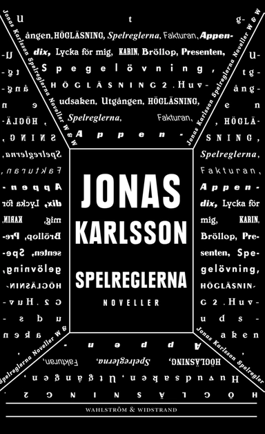 Spelreglerna : noveller; Jonas Karlsson; 2011