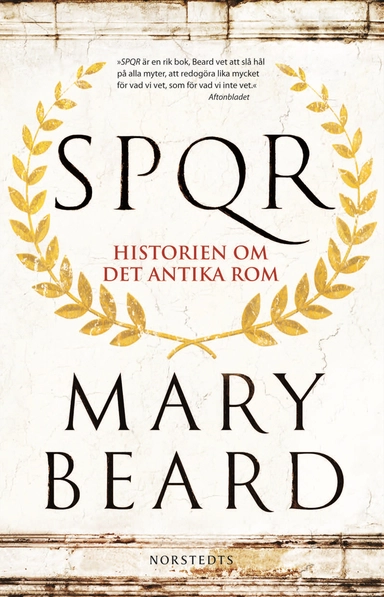 SPQR : Historien om det antika Rom; Mary Beard; 2018