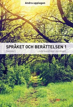 Språket och berättelsen 1; Linda Gustafsson, Uno Wivast; 2017