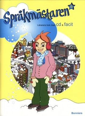 Språkmästaren. B, Lärarens bok med cd och facit; Eva Johansson, Josefin Herolf; 2005