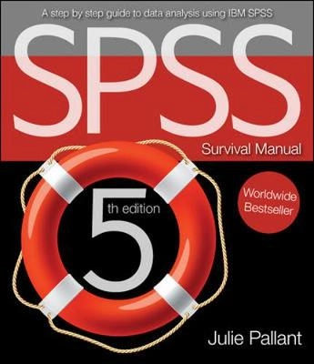 SPSS survival manual : a step by step guide to data analysis using IBM SPSS; Julie Pallant; 2013