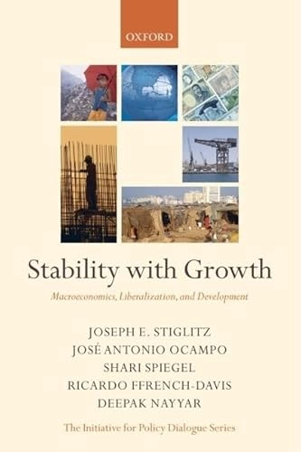 Stability with Growth; Joseph E. Stiglitz; 2006