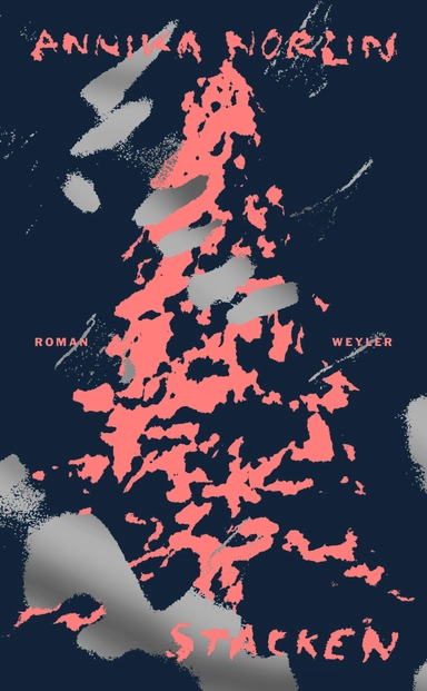 Stacken; Annika Norlin; 2025