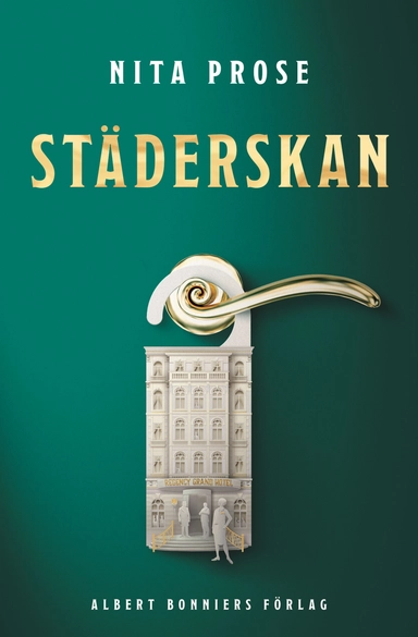 Städerskan; Nita Prose; 2022