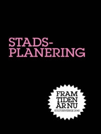 Stadsplanering : Ta plats; Rasmus Fleischer; 2012