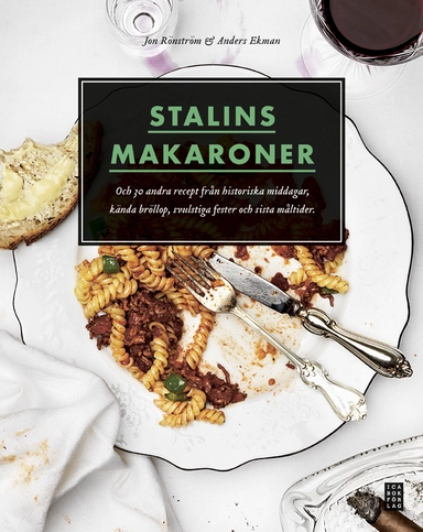 Stalins makaroner; Jon Rönström, Anders Ekman; 2014