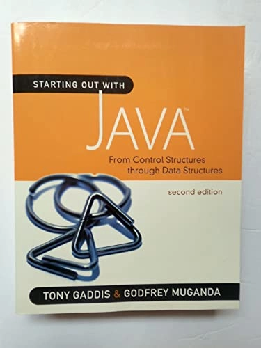 Starting Out with Java; Tony Gaddis, Godfrey Muganda; 2011