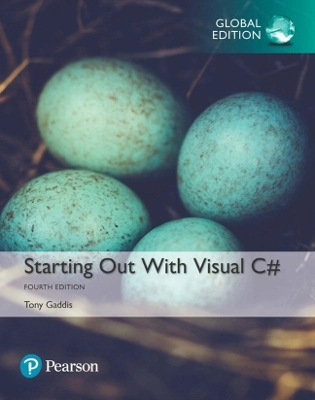 Starting out with Visual C#; Tony Gaddis; 2017