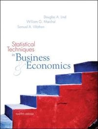 Statistical techniques in business and economics; Douglas A. Lind; 2005