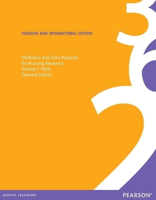 Statistics and data analysis for nursing research; Denise F. Polit; 2014