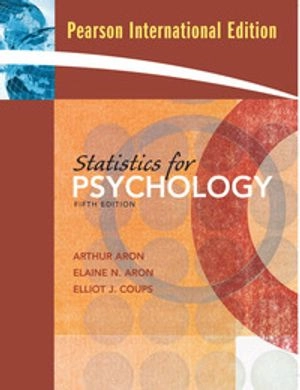 Statistics for psychology; Arthur Aron; 2009