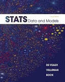 Stats; Richard D. De Veaux, Paul F. Velleman, David E. Bock; 2010