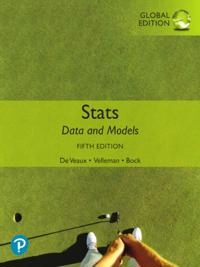 Stats: Data and Models, Global Edition; David E. Bock, Paul F. Velleman, Richard D. De Veaux; 2021