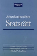 Statsrätt : arbetskompendium; Annika Lagerqvist Veloz Roca; 2002