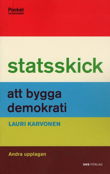 Statsskick : att bygga demokrati; Lauri Karvonen; 2008