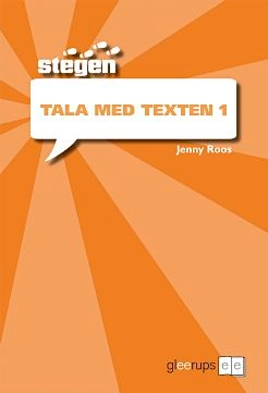 Stegen - Tala med texten 1; Jenny Roos; 2010