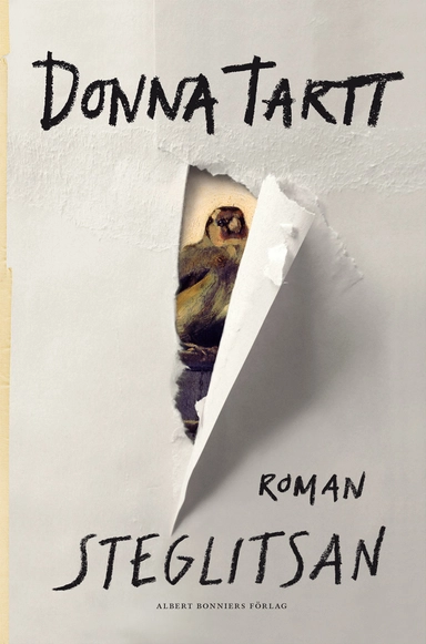 Steglitsan; Donna Tartt; 2013