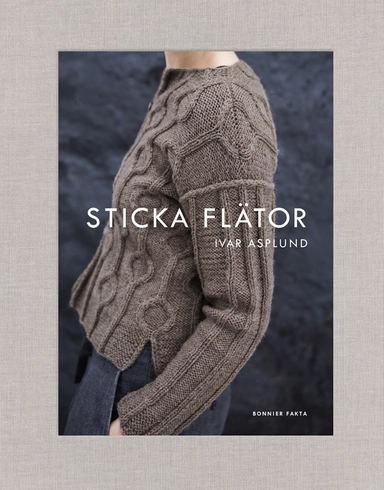 Sticka flätor; Ivar Asplund; 2017