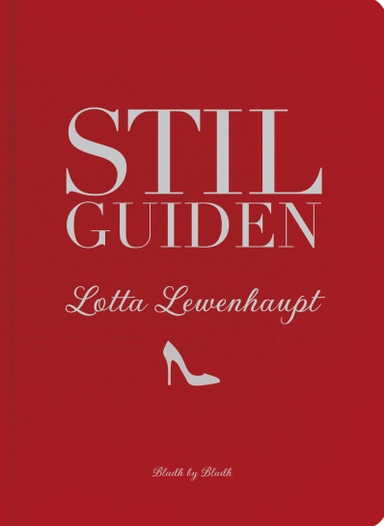 Stilguiden; Lotta Lewenhaupt; 2015