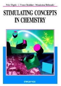 Stimulating Concepts in Chemistry; Fritz Vögtle; 2000