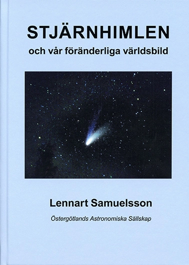 Stjärnhimlen och vår föränderliga världsbild; Lennart Samuelsson; 2018